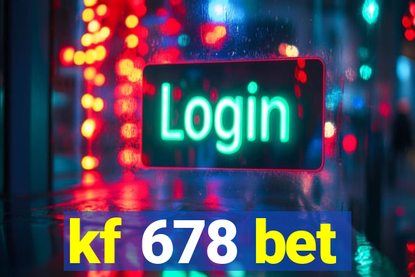 kf 678 bet